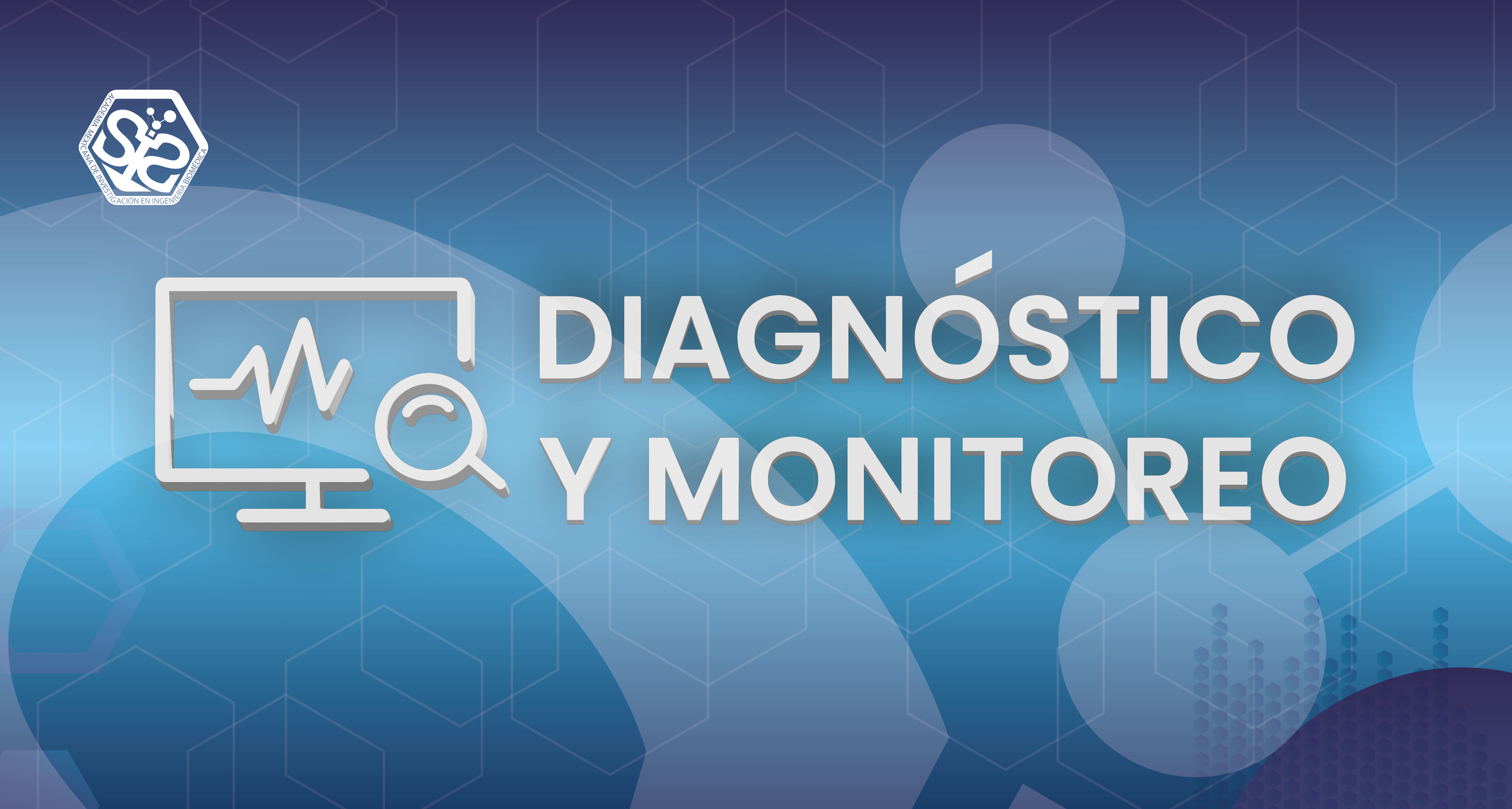 Diagnóstico y Monitoreo